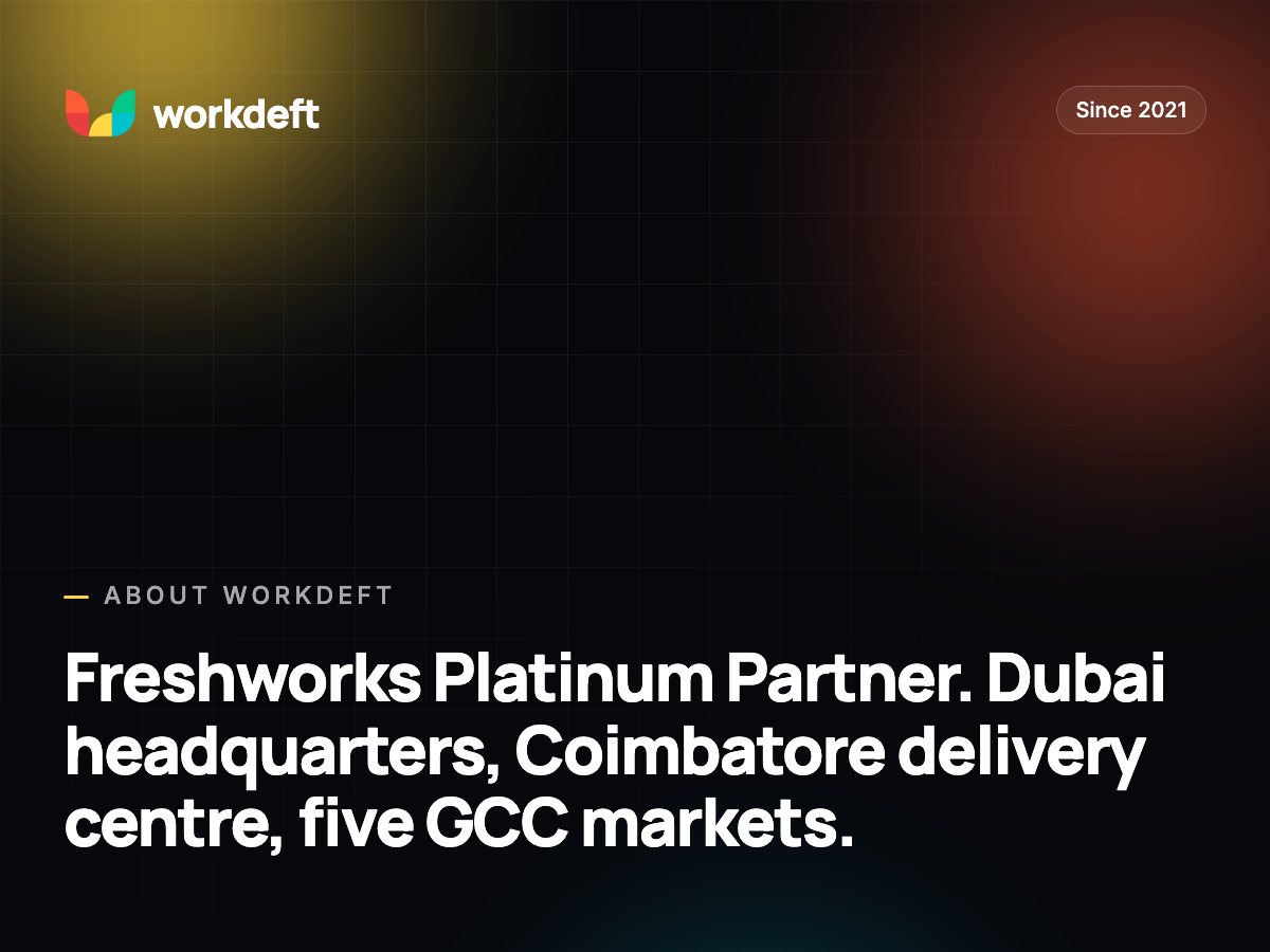 Workdeft: Freshworks Platinum Partner, Dubai headquarters, Coimbatore delivery centre