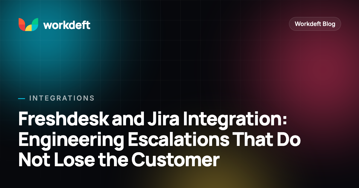 Freshdesk and Jira Integration: Engineering Escalations That Do Not Lose the Customer